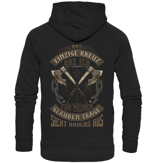 Das Einzige Kreuz Das Ich   - Basic Unisex Hoodie