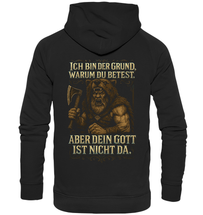 Ich Bin Der Grund ... - Basic Unisex Hoodie