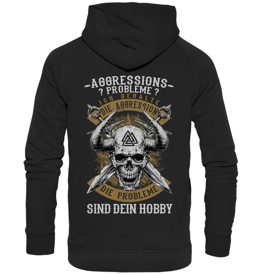 Aggressionsprobleme ??? - Basic Unisex Hoodie