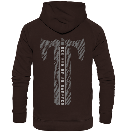 Geboren Um Zu Kämpfen  - Basic Unisex Hoodie