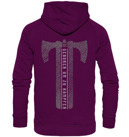 Geboren Um Zu Kämpfen  - Basic Unisex Hoodie