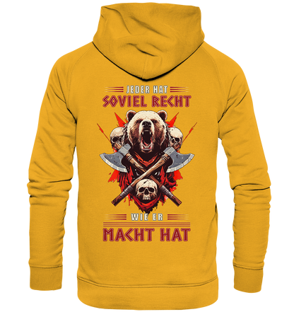 Jeder Hat Soviel Recht Wie Er Macht Hat - Basic Unisex Hoodie