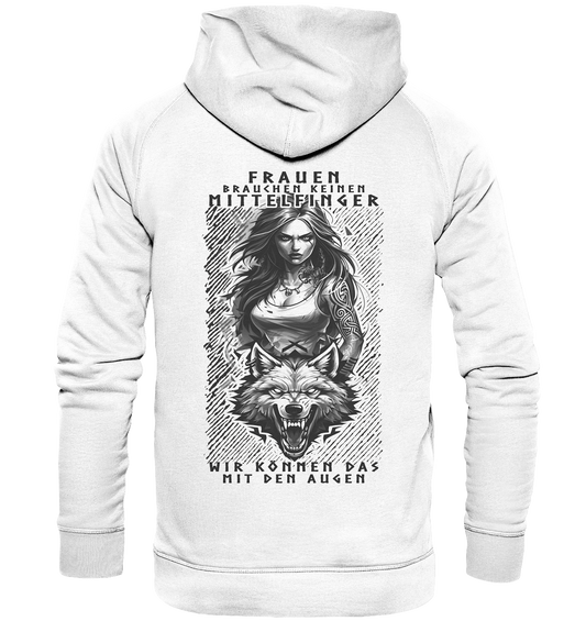 Frauen Brauchen Keinen Mittelfinger .... - Basic Unisex Hoodie