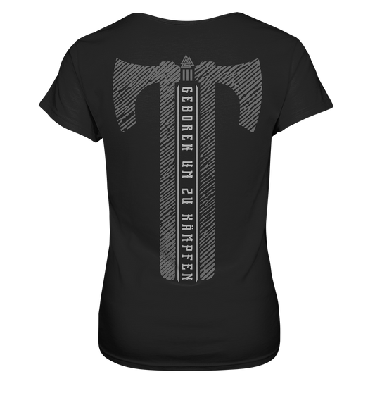 Geboren Um Zu Kämpfen  - Ladies Premium Shirt