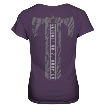 Geboren Um Zu Kämpfen  - Ladies Premium Shirt