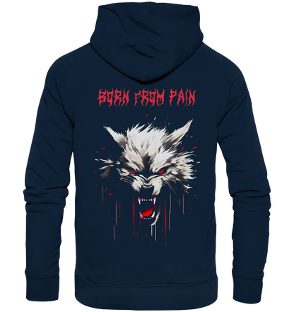 Born From Pain - Organic Basic Hoodie