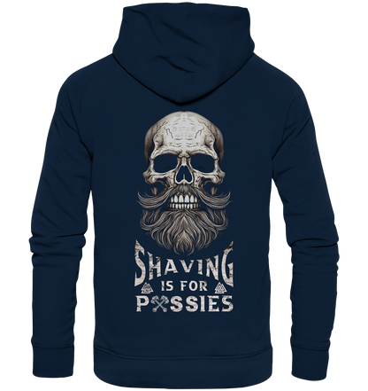 Shaving Is For Pussies - Organic Basic Hoodie