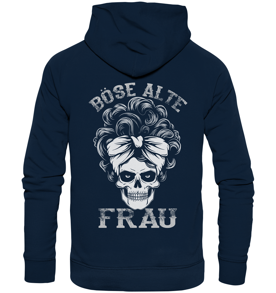 Böse Alter Frau - Organic Basic Hoodie