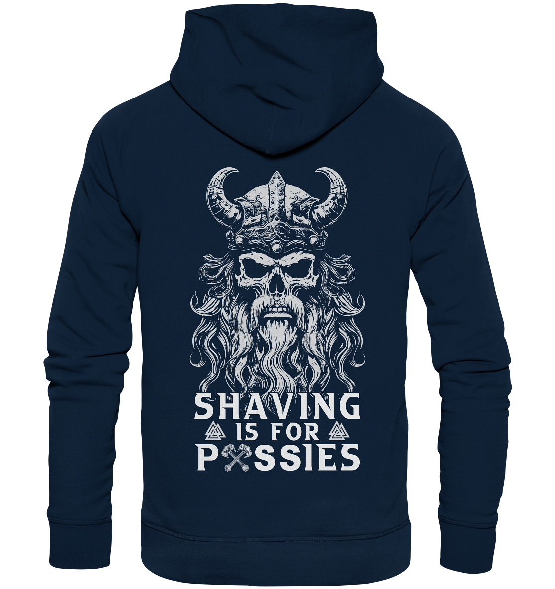 Shaving Is For Pussies  - Organic Basic Hoodie