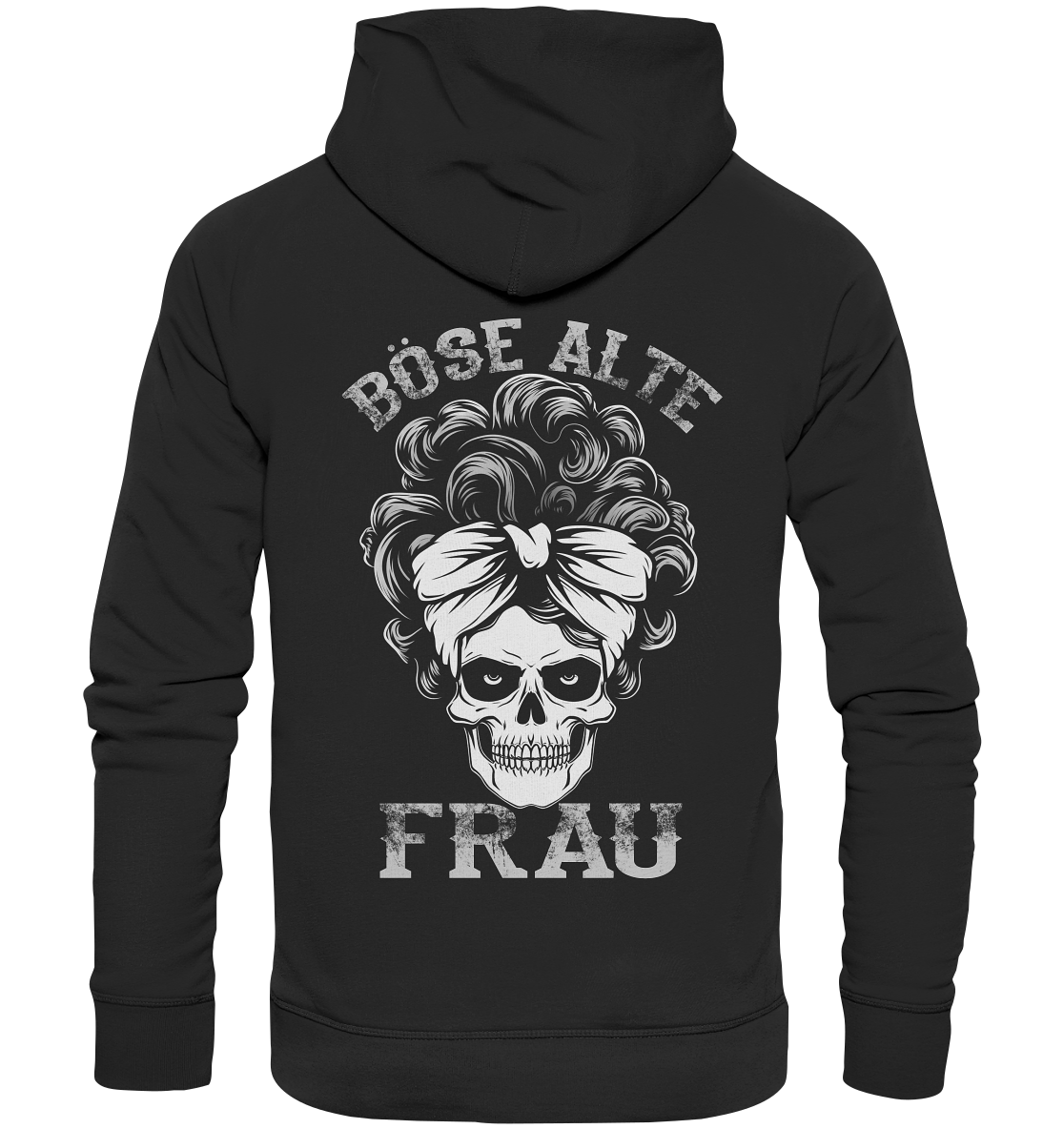 Böse Alter Frau - Organic Basic Hoodie