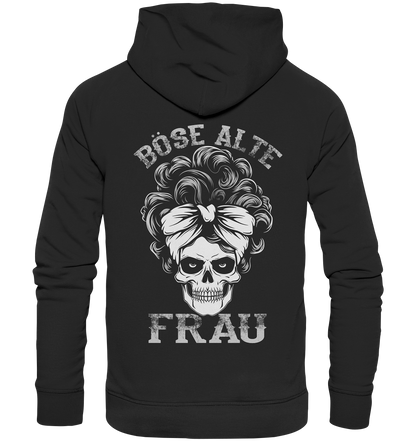 Böse Alter Frau - Organic Basic Hoodie