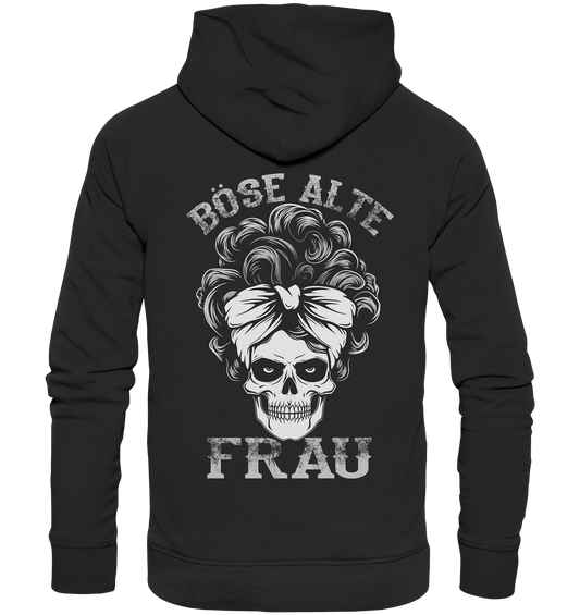 Böse Alter Frau - Organic Basic Hoodie