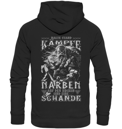 Halte Stand Und Kämpfe, Narben Auf Dem Rücken Sind Eine Schande - Organic Basic Hoodie