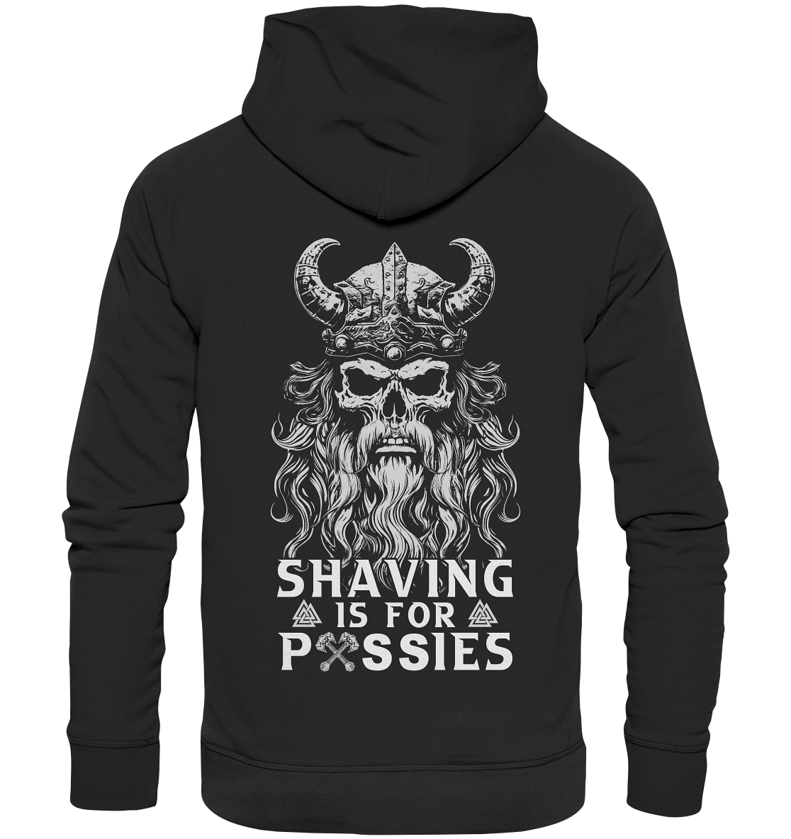 Shaving Is For Pussies  - Organic Basic Hoodie