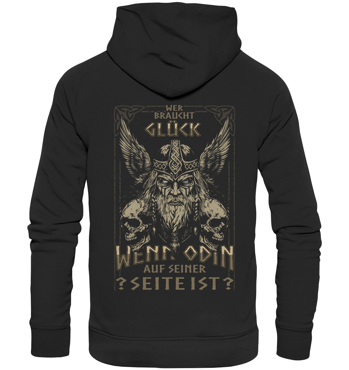 Wer Braucht Glück ....  - Organic Basic Hoodie