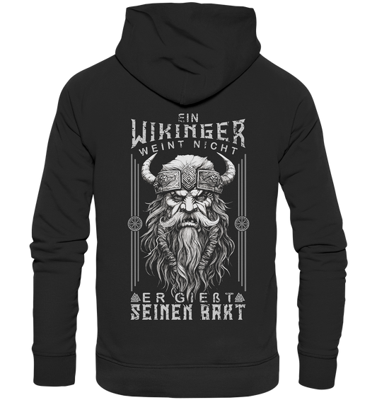 Ein Wikinger Weint Nicht - Organic Basic Hoodie