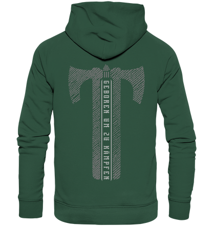 Geboren Um Zu Kämpfen  - Organic Basic Hoodie