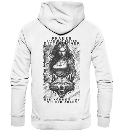 Frauen Brauchen Keinen Mittelfinger .... - Organic Basic Hoodie