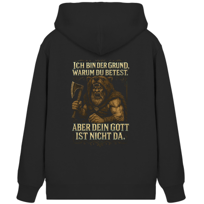 Ich Bin Der Grund ... - Organic Zipper