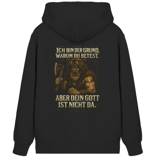 Ich Bin Der Grund ... - Organic Zipper