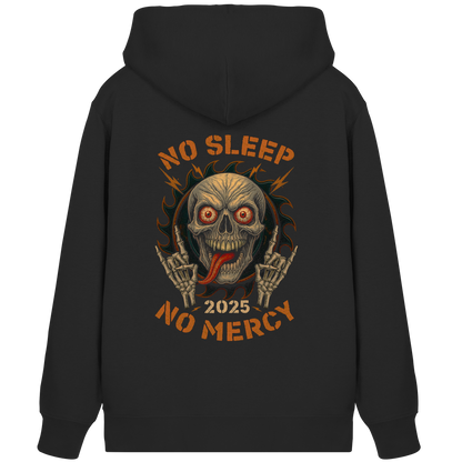 No Sleep No Mercy - Organic Zipper