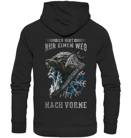 Es Gibt Nur Einen Weg ! - Premium Unisex Hoodie