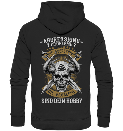 Aggressionsprobleme ??? - Premium Unisex Hoodie