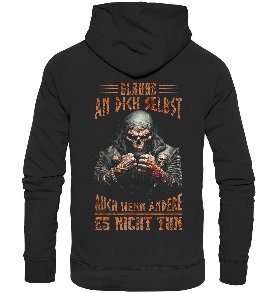 Glaube An Dich Selbst - Premium Unisex Hoodie