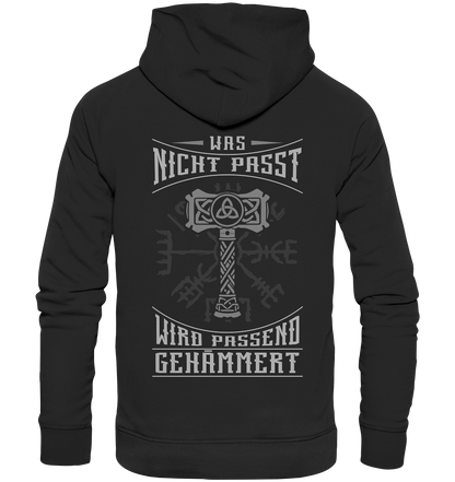 Was Nicht Passt ....  - Premium Unisex Hoodie