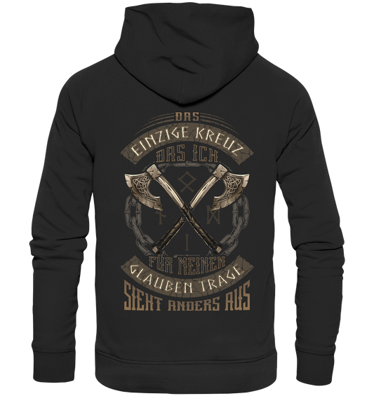 Das Einzige Kreuz Das Ich   - Premium Unisex Hoodie