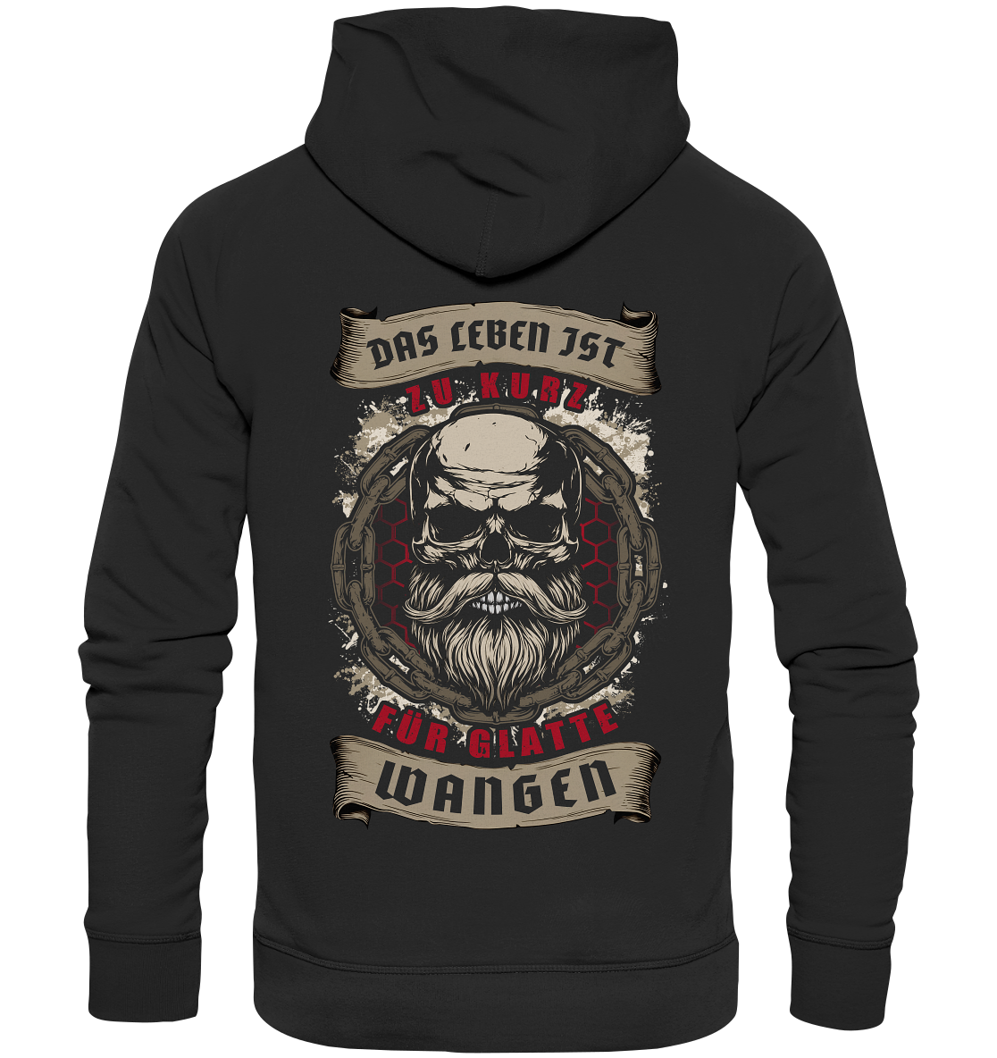 Das Leben Ist Zu Kurz Für Glatte Wangen - Premium Unisex Hoodie