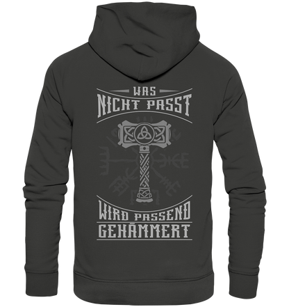 Was Nicht Passt ....  - Premium Unisex Hoodie