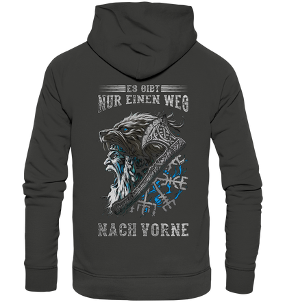 Es Gibt Nur Einen Weg ! - Premium Unisex Hoodie