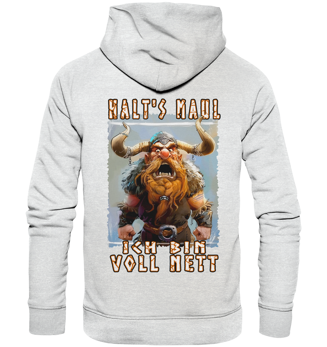 Halts Maul Ich Bin Voll Nett - Premium Unisex Hoodie