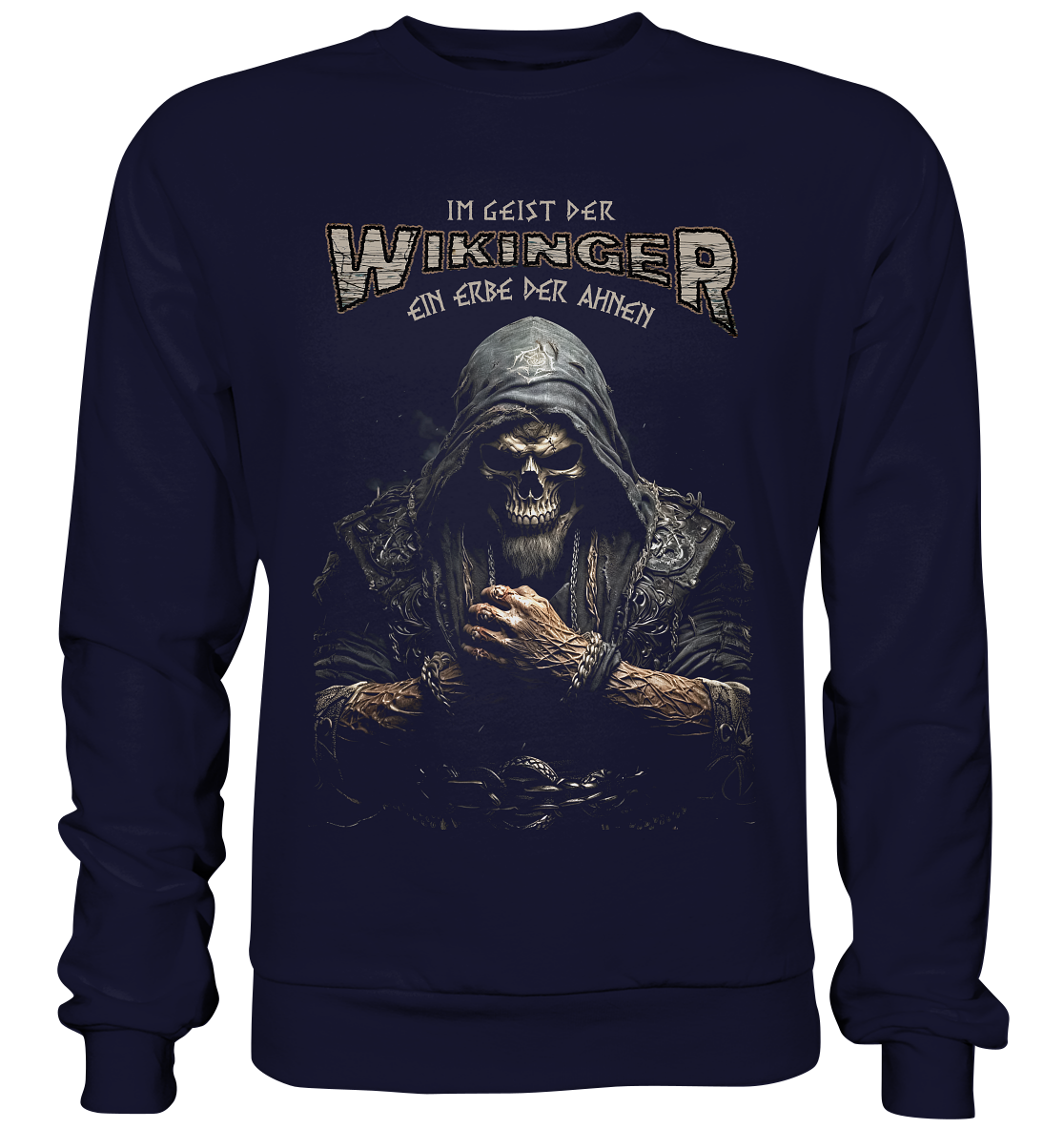 Im Geist Der Wikinger Ein Erbe Der Ahnen - Basic Sweatshirt