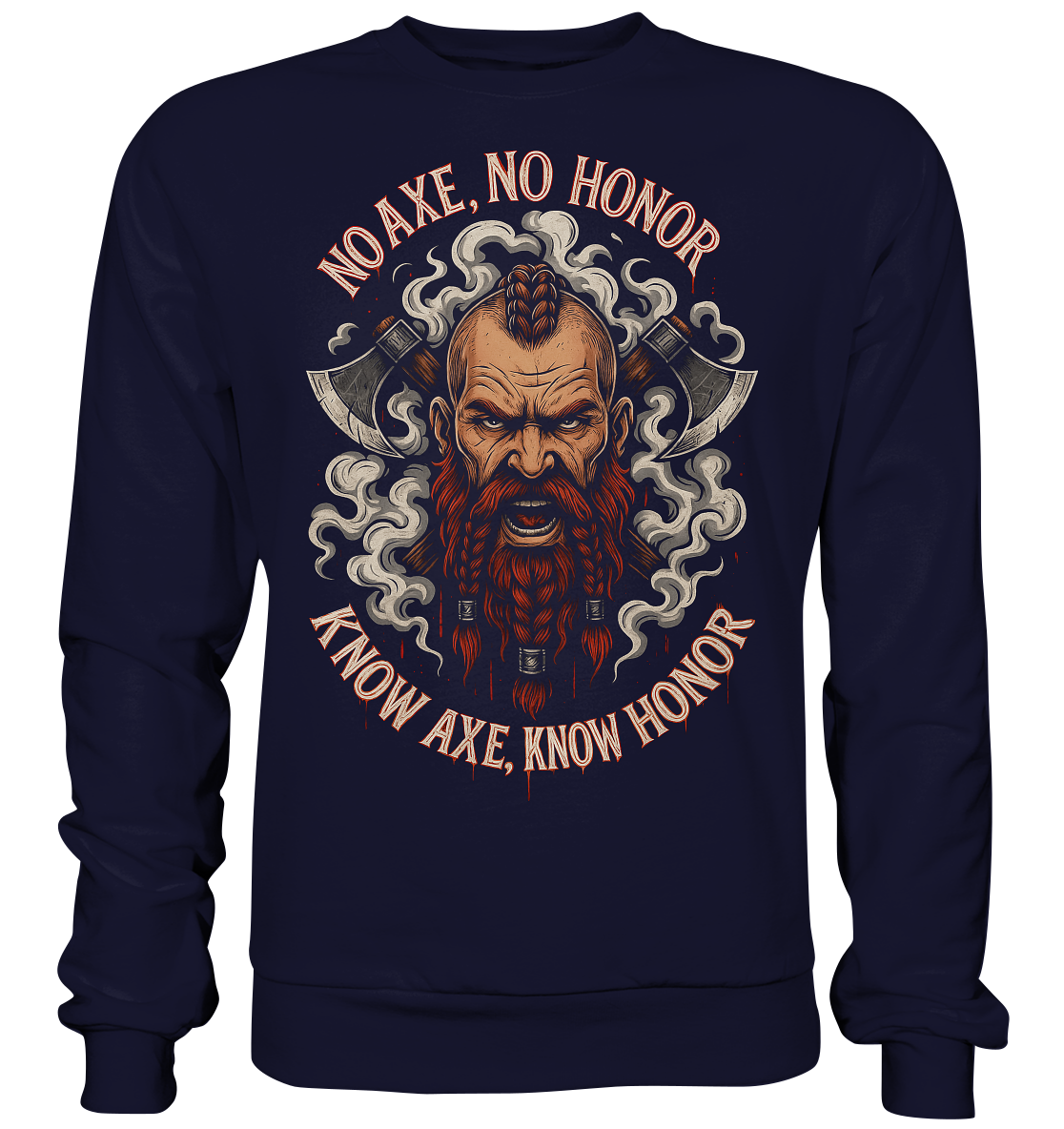 No Axe No Honor - Basic Sweatshirt