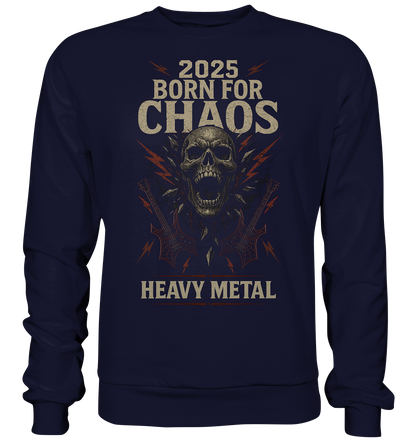 Born For Chaos  - Basic Sweatshirt