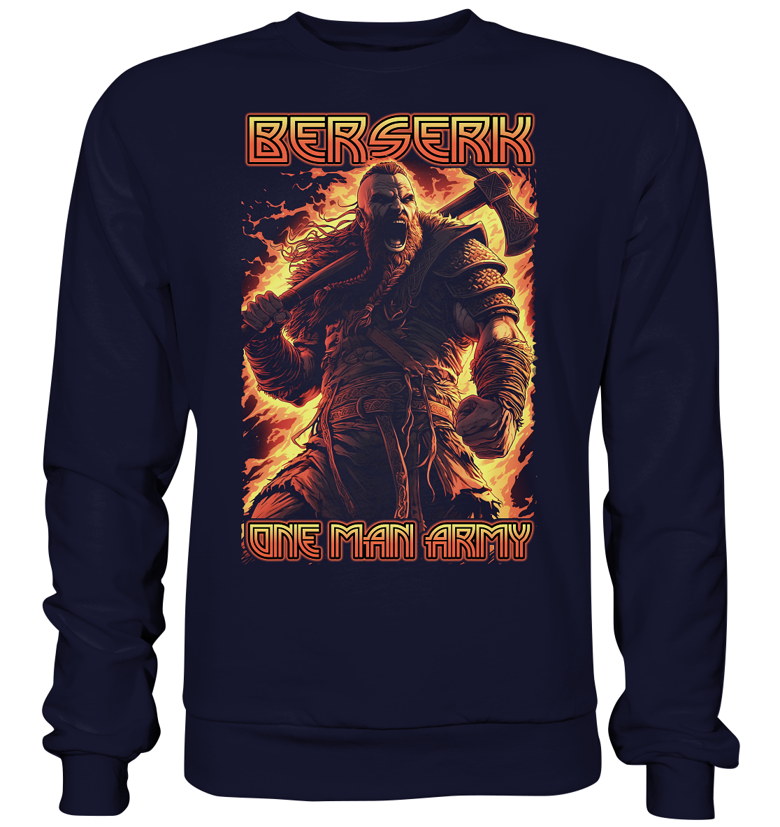 Berserk One Man Army - Basic Sweatshirt