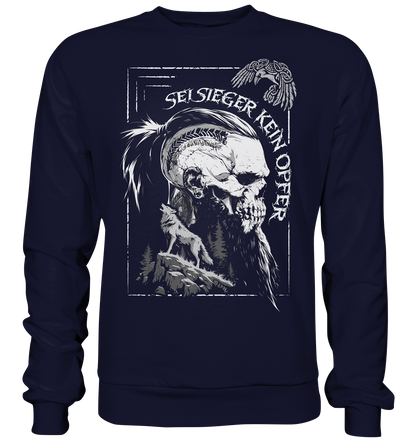 Sei Sieger Kein Opfer - Basic Sweatshirt