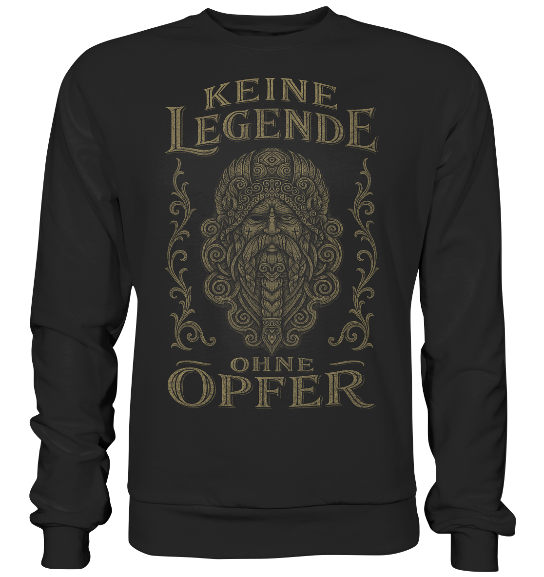 Keine Legende Ohne Opfer (AUGE) - Basic Sweatshirt