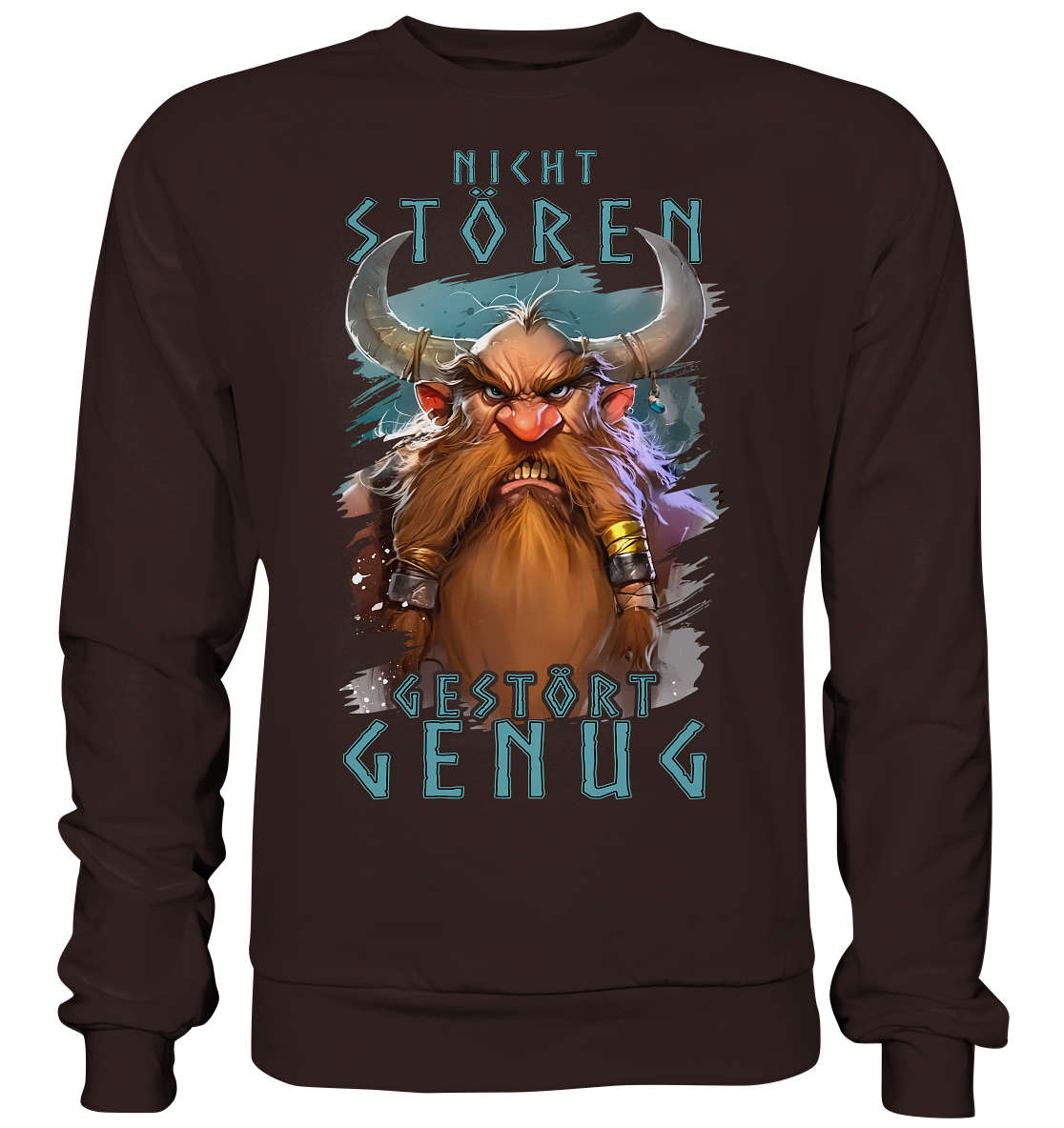 Nicht Stören Gestört Genug  - Basic Sweatshirt