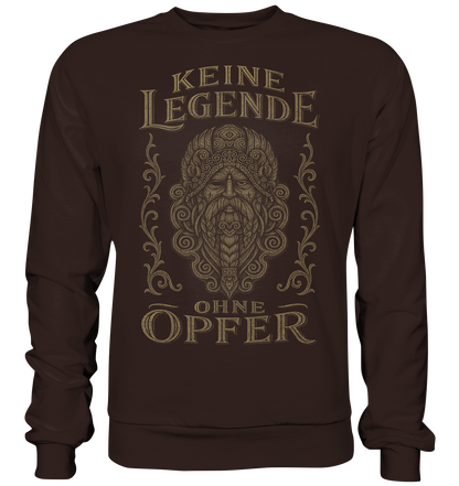 Keine Legende Ohne Opfer (AUGE) - Basic Sweatshirt