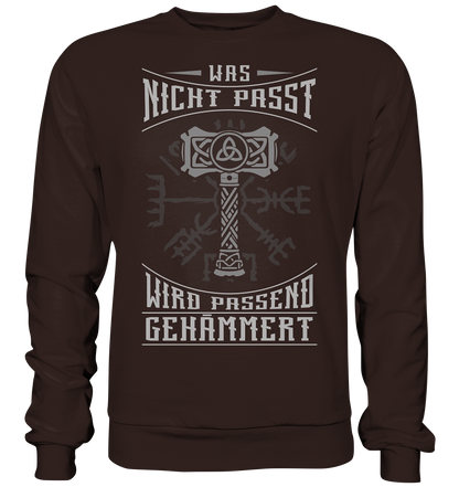 Was Nicht Passt ....  - Basic Sweatshirt