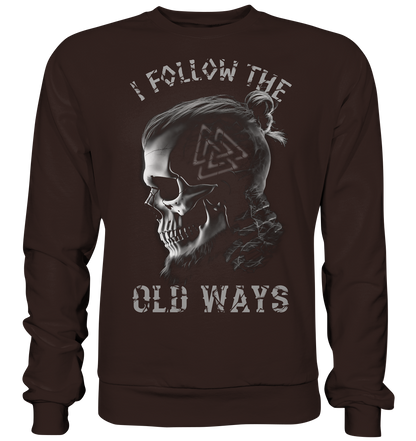 Old Ways - Basic Sweatshirt