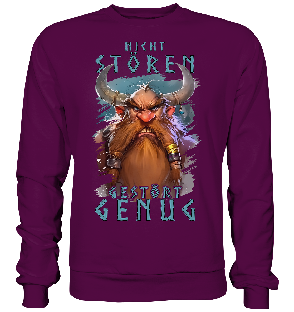 Nicht Stören Gestört Genug  - Basic Sweatshirt