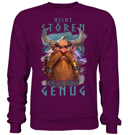Nicht Stören Gestört Genug  - Basic Sweatshirt