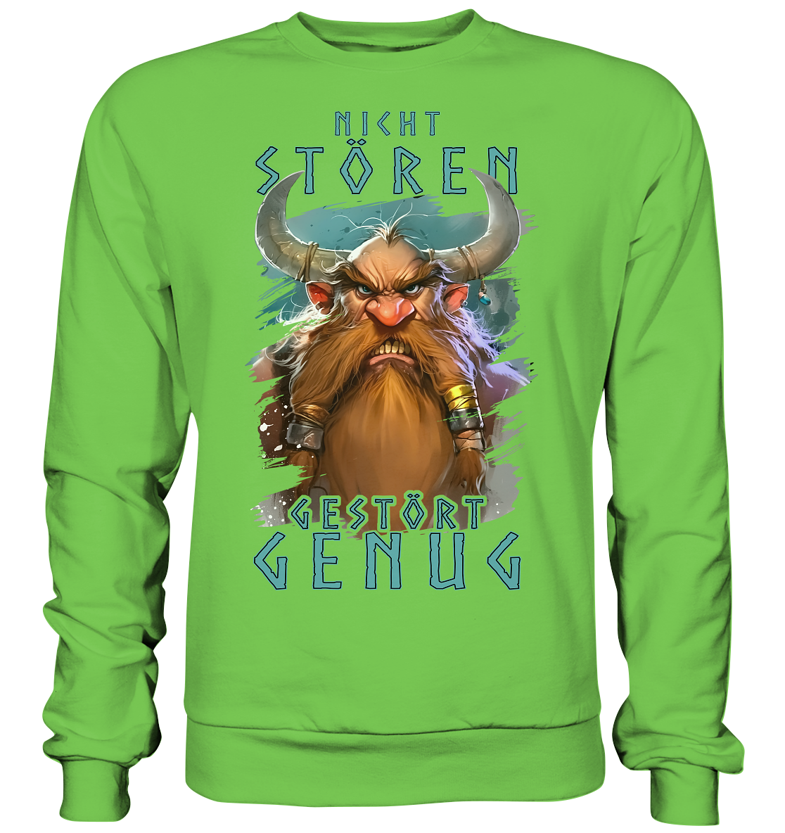 Nicht Stören Gestört Genug  - Basic Sweatshirt