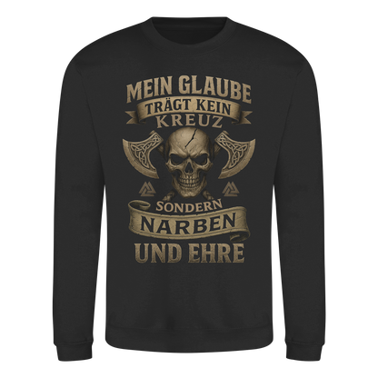 Meiin Glaube Trägt Narben und Ehre - Basic Sweatshirt