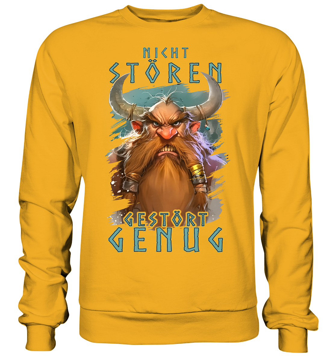 Nicht Stören Gestört Genug  - Basic Sweatshirt