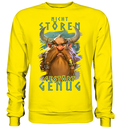 Nicht Stören Gestört Genug  - Basic Sweatshirt